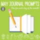 Keep reading to learn about all the holidays in May and find May journal prompts for each day of the month from Your Therapy Source.