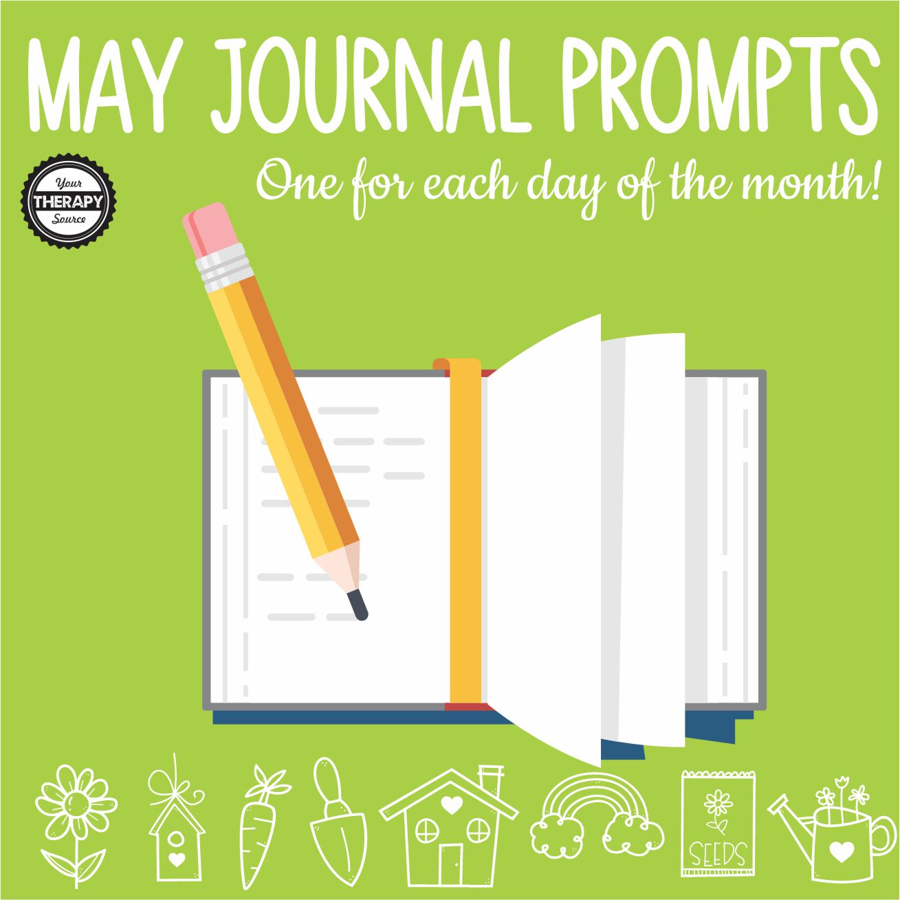Keep reading to learn about all the holidays in May and find May journal prompts for each day of the month from Your Therapy Source.