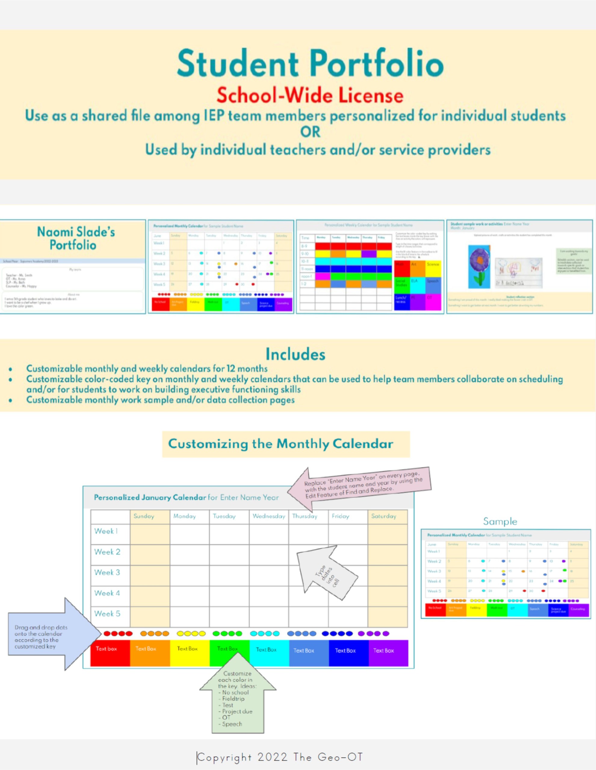 You can use the Student Portfolio with your entire school to help with weekly and monthly color-coded schedules throughout the entire school year!