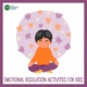 Lots of information on emotional regulation activities for kids - Help students regulate their emotions with these activities.
