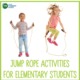 If you can hop to the rhythm, try this inexpensive cardiovascular workout using jump rope activities for elementary students and older!