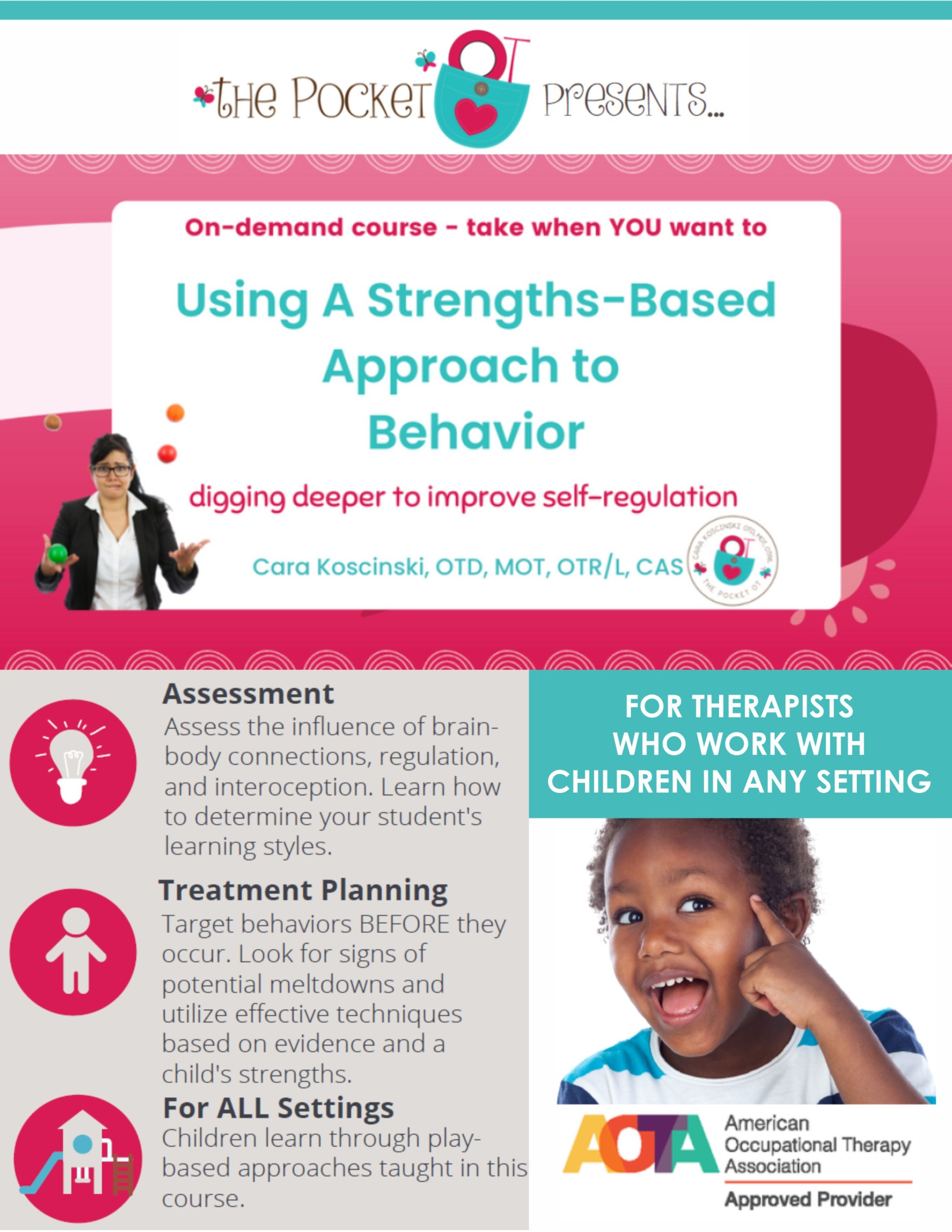 Dig deeper to improve self regulation in your students with this course, Using a Strengths-Based Approach to Behavior, presented by Dr. Cara Koscinski OTD.
