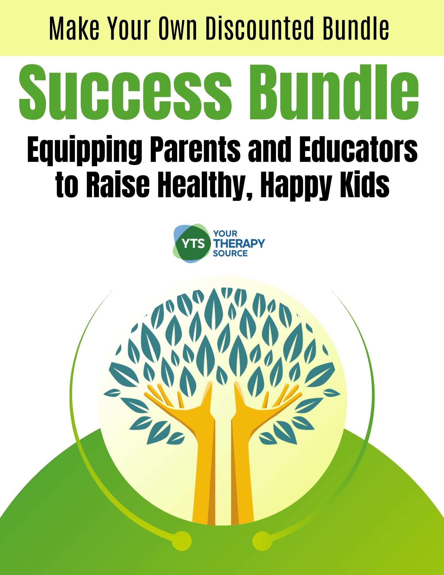 Success Bundle: Equipping Parents and Educators to Raise Healthy, Happy Kids