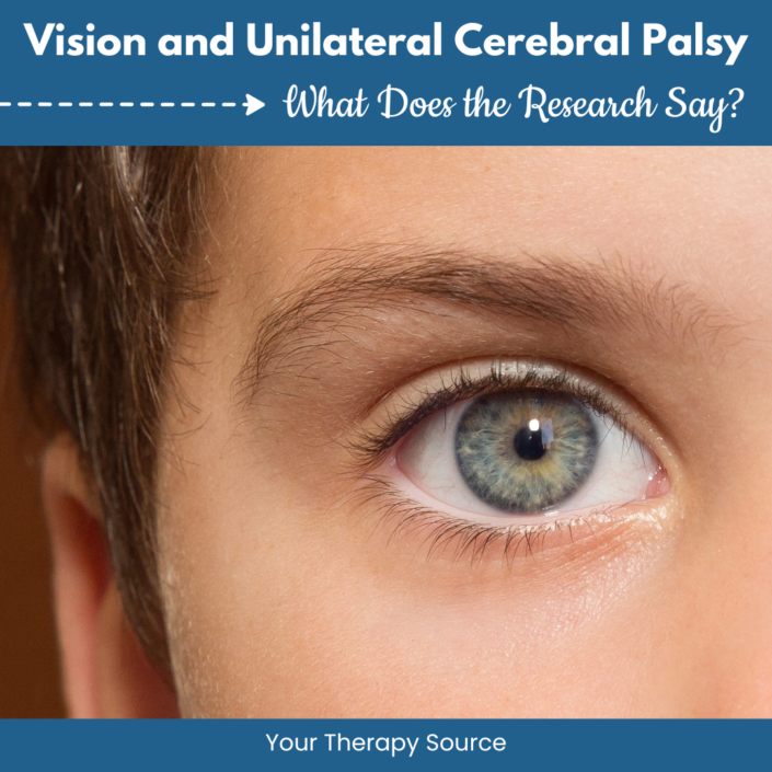 Vision and Unilateral Cerebral Palsy - Your Therapy Source